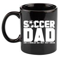 Soccer Dad Like A Regular Dad But Way Cooler 11oz C Handle Ceramic Mug