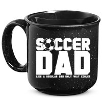 Soccer Dad Like A Regular Dad But Way Cooler 15oz Campfire Ceramic Mug