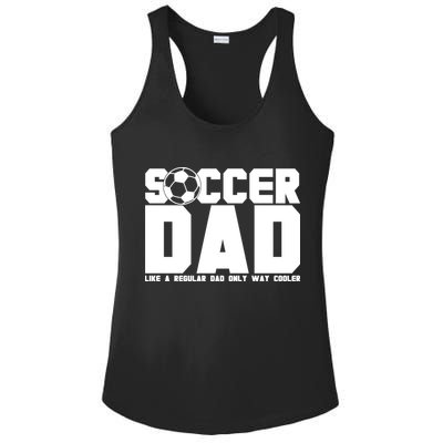 Soccer Dad Like A Regular Dad But Way Cooler Ladies PosiCharge Competitor Racerback Tank