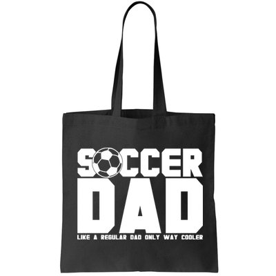 Soccer Dad Like A Regular Dad But Way Cooler Bag