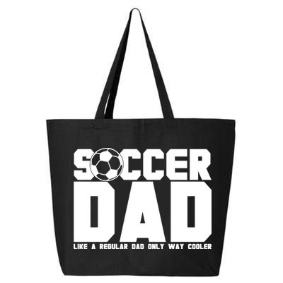 Soccer Dad Like A Regular Dad But Way Cooler 25L Jumbo Tote
