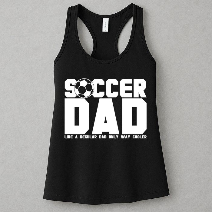 Soccer Dad Like A Regular Dad But Way Cooler Womens Tank Top