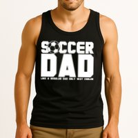 Soccer Dad Like A Regular Dad But Way Cooler Tank Top