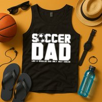 Soccer Dad Like A Regular Dad But Way Cooler Tank Top