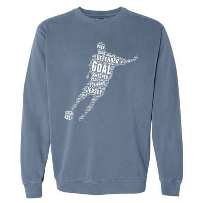 Soccer Futbol Player Word Art Garment-Dyed Sweatshirt