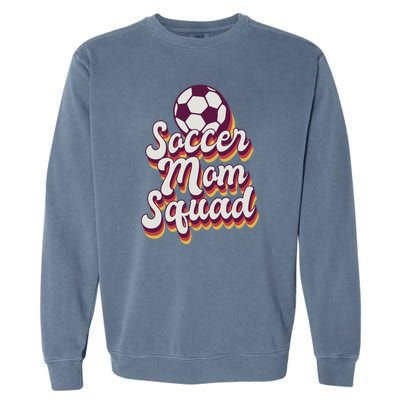 Soccer Mom Squad Garment-Dyed Sweatshirt