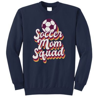 Soccer Mom Squad Tall Sweatshirt