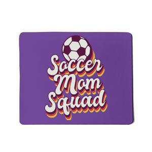 Soccer Mom Squad Mousepad