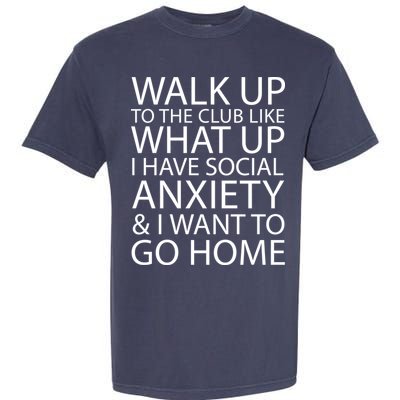 Social Anxiety Garment-Dyed Heavyweight T-Shirt
