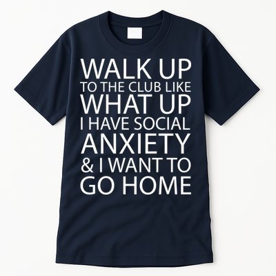 Social Anxiety Tall T-Shirt