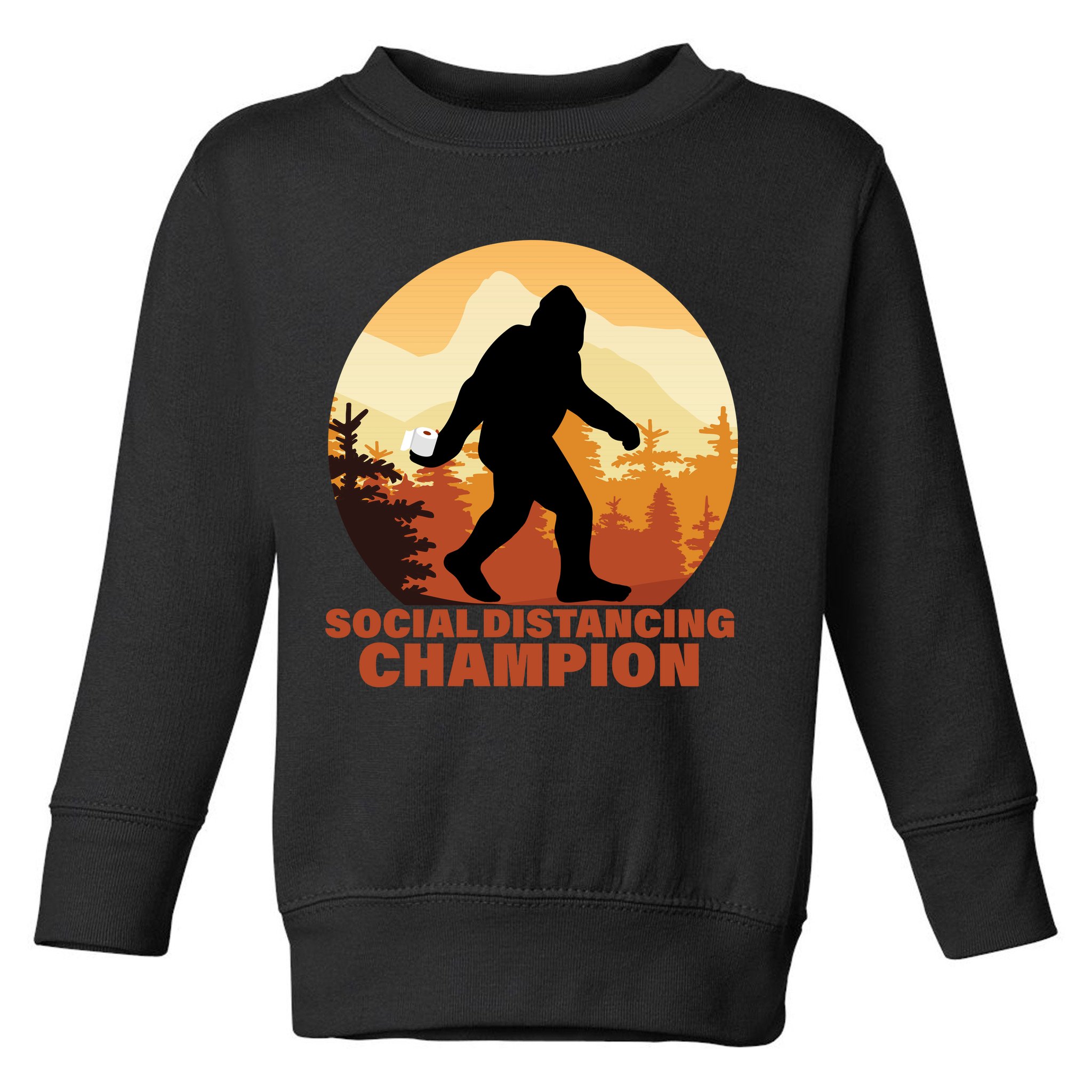 Social Distancing Champion Toddler Sweatshirt