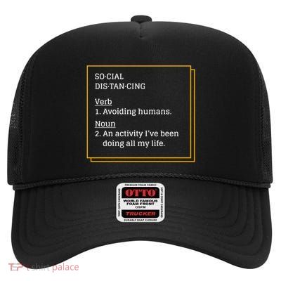 Social Distancing Definition High Crown Mesh Back Trucker Hat
