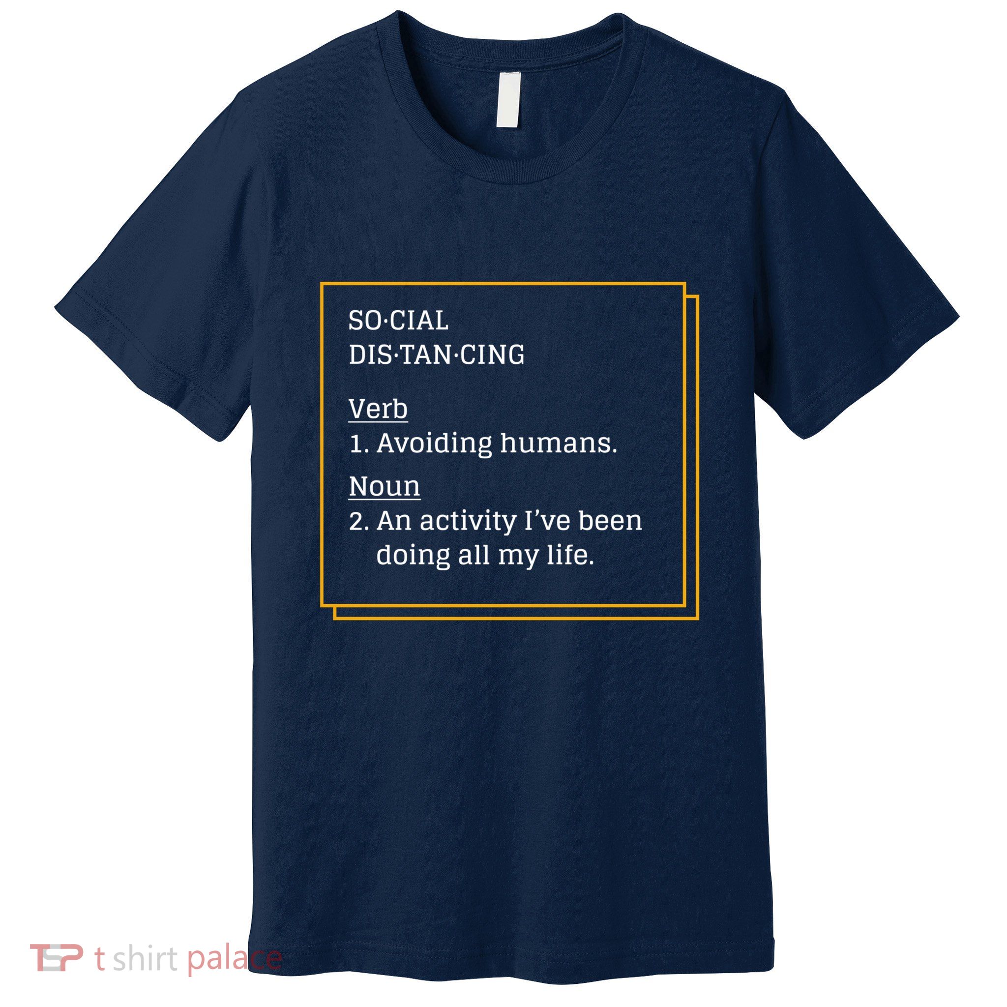 Social Distancing Definition Premium T-Shirt