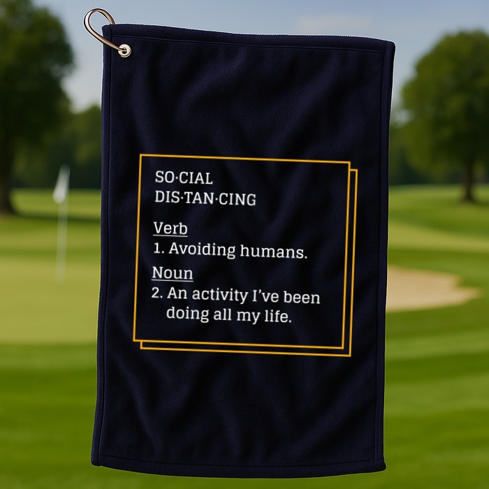Social Distancing Definition Golf Towel