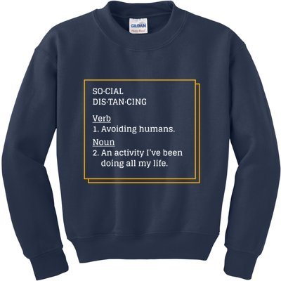 Social Distancing Definition Kids Sweatshirt