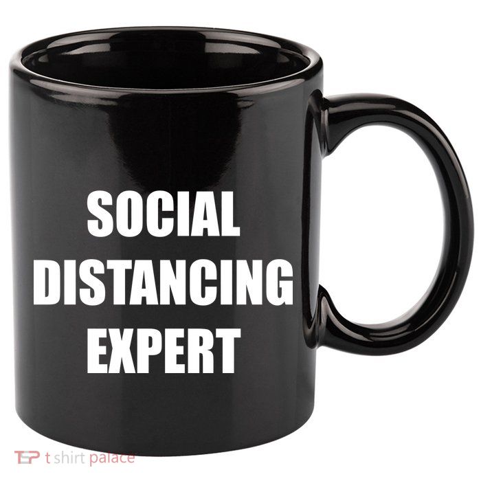 Social Distancing Expert 11oz C Handle Ceramic Mug