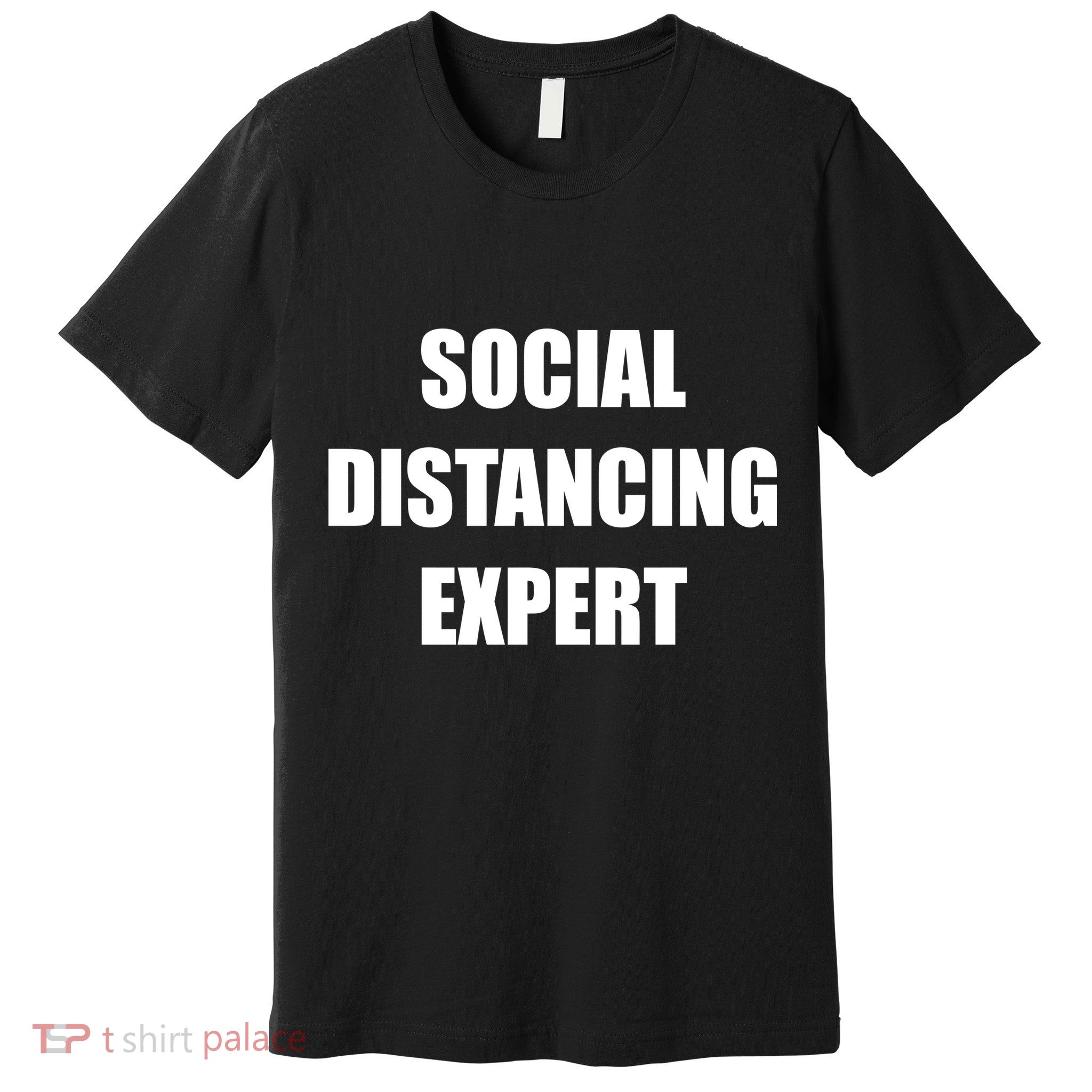 Social Distancing Expert Premium T-Shirt