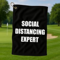 Social Distancing Expert Golf Towel