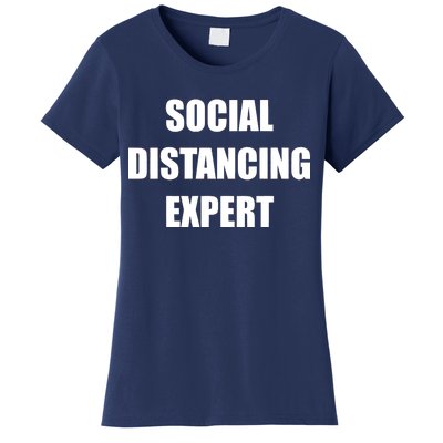 Social Distancing Expert Women's T-Shirt