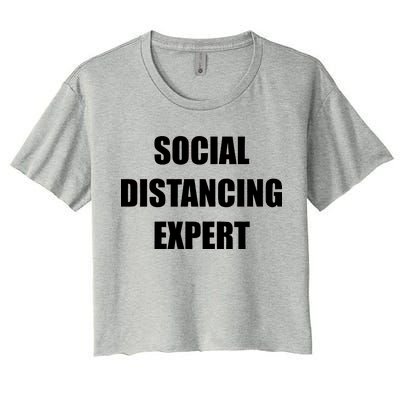 Social Distancing Expert Women's Crop Top Tee