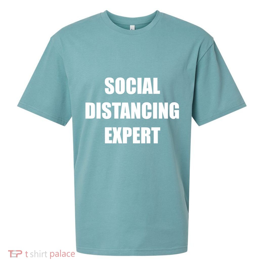 Social Distancing Expert Sueded Cloud Jersey T-Shirt