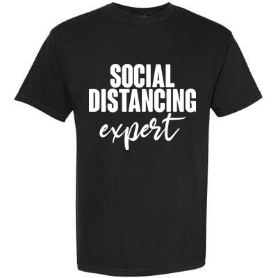 Social Distancing Expert Funny Pandemic Garment-Dyed Heavyweight T-Shirt