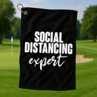 Social Distancing Expert Funny Pandemic Golf Towel