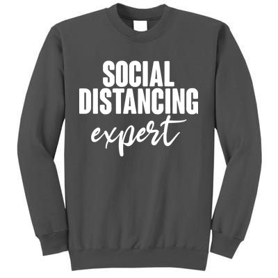 Social Distancing Expert Funny Pandemic Tall Sweatshirt