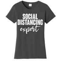 Social Distancing Expert Funny Pandemic Women's T-Shirt