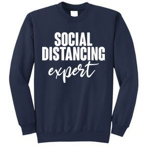 Social Distancing Expert Funny Pandemic Sweatshirt