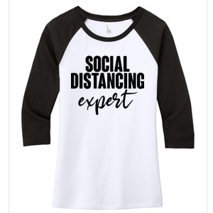 Social Distancing Expert Funny Pandemic Women's Tri-Blend 3/4-Sleeve Raglan Shirt