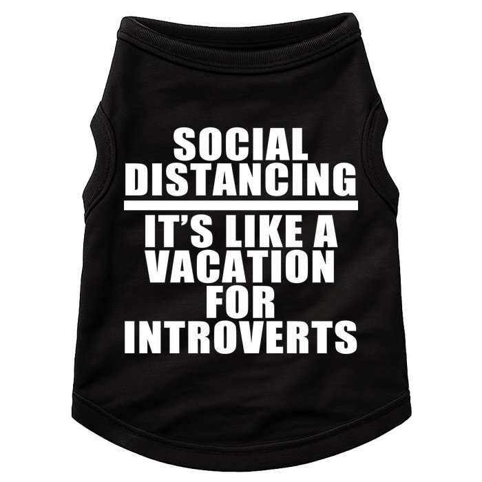 Social Distancing Like A Vacation For Introverts Doggie Tank