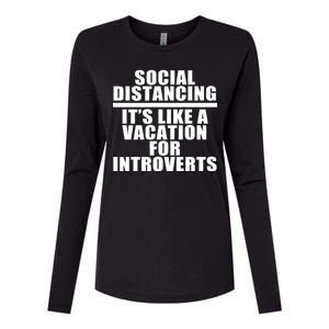 Social Distancing Like A Vacation For Introverts Womens Cotton Relaxed Long Sleeve T-Shirt