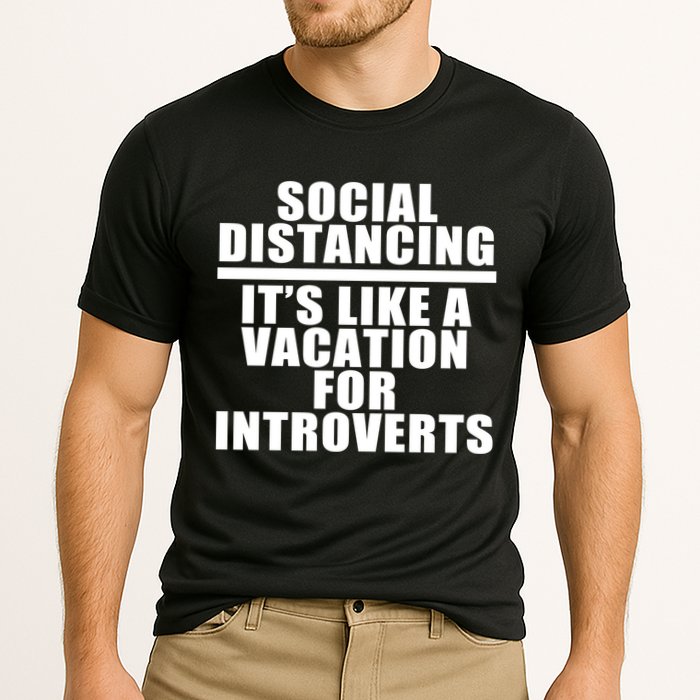 Social Distancing Like A Vacation For Introverts Performance Shirt