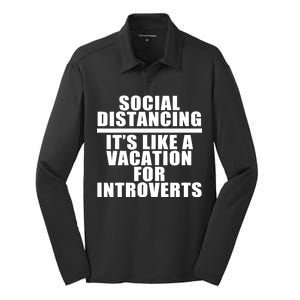 Social Distancing Like A Vacation For Introverts Silk Touch Performance Long Sleeve Polo