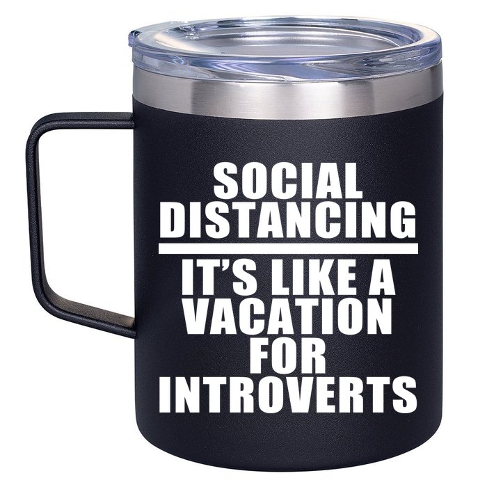 Social Distancing Like A Vacation For Introverts 12oz Stainless Steel Coffee Mug