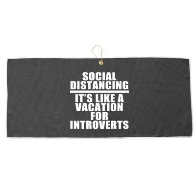 Social Distancing Like A Vacation For Introverts Large Microfiber Waffle Golf Towel