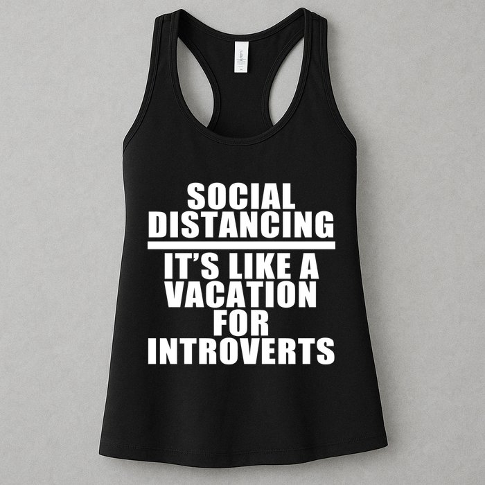 Social Distancing Like A Vacation For Introverts Womens Tank Top