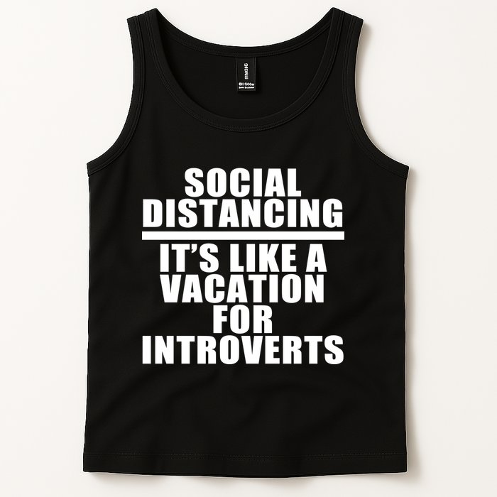 Social Distancing Like A Vacation For Introverts Tank Top