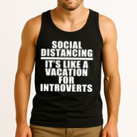Social Distancing Like A Vacation For Introverts Tank Top
