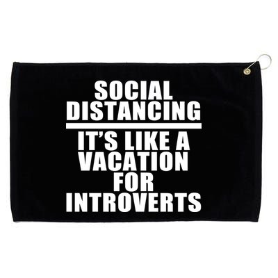 Social Distancing Like A Vacation For Introverts Grommeted Golf Towel