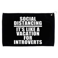 Social Distancing Like A Vacation For Introverts Grommeted Golf Towel