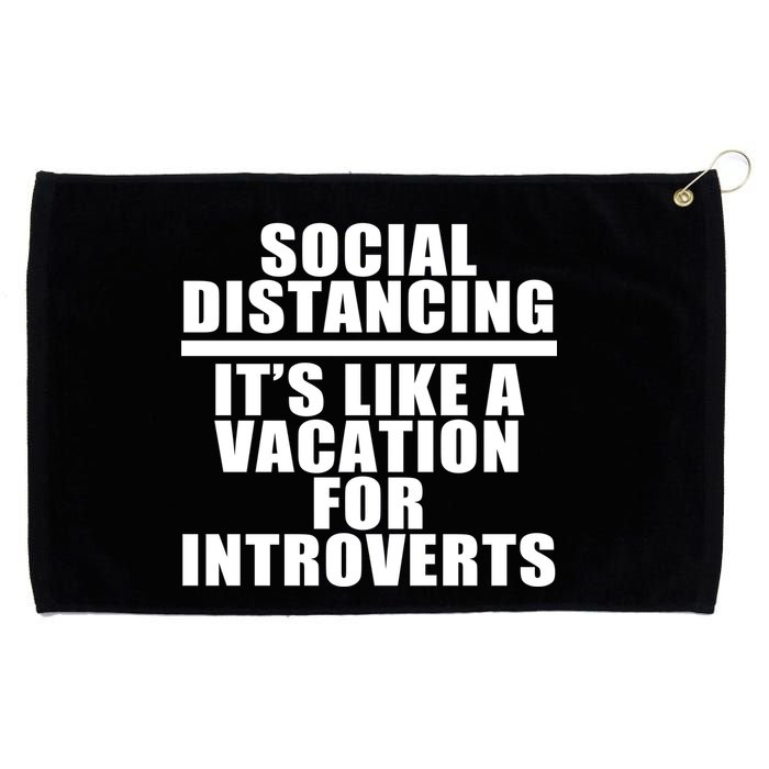 Social Distancing Like A Vacation For Introverts Grommeted Golf Towel