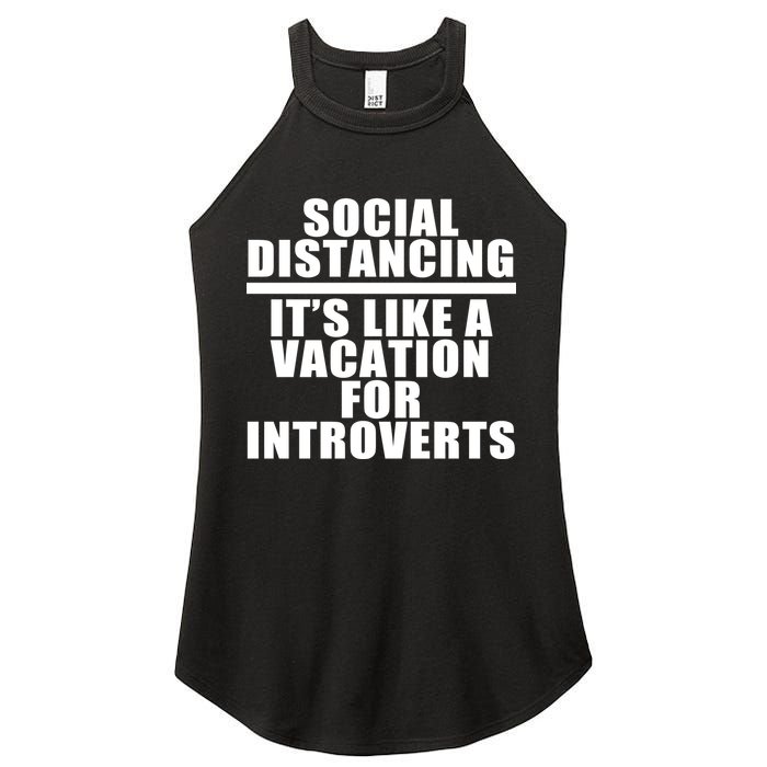Social Distancing Like A Vacation For Introverts Women's Perfect Tri Rocker Tank