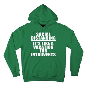 Social Distancing Like A Vacation For Introverts Hoodie