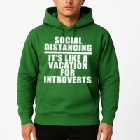 Social Distancing Like A Vacation For Introverts Hoodie