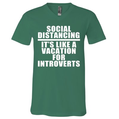 Social Distancing Like A Vacation For Introverts V-Neck T-Shirt