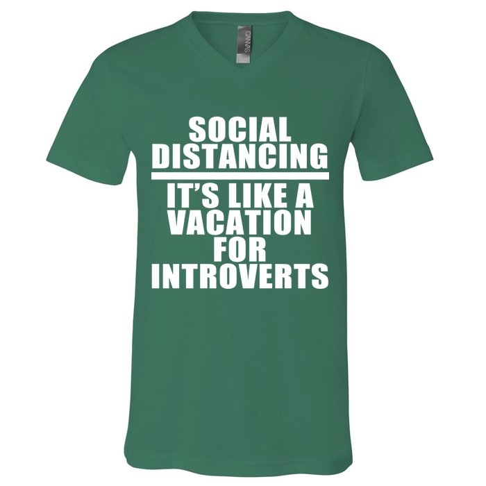 Social Distancing Like A Vacation For Introverts V-Neck T-Shirt