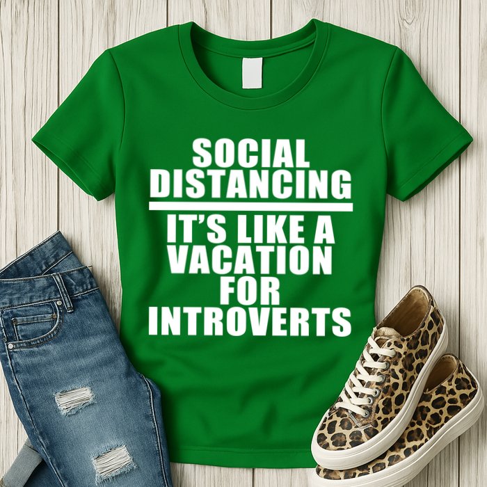 Social Distancing Like A Vacation For Introverts Womens T-Shirt