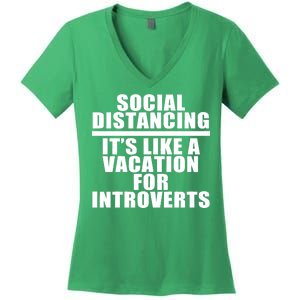 Social Distancing Like A Vacation For Introverts Women's V-Neck T-Shirt